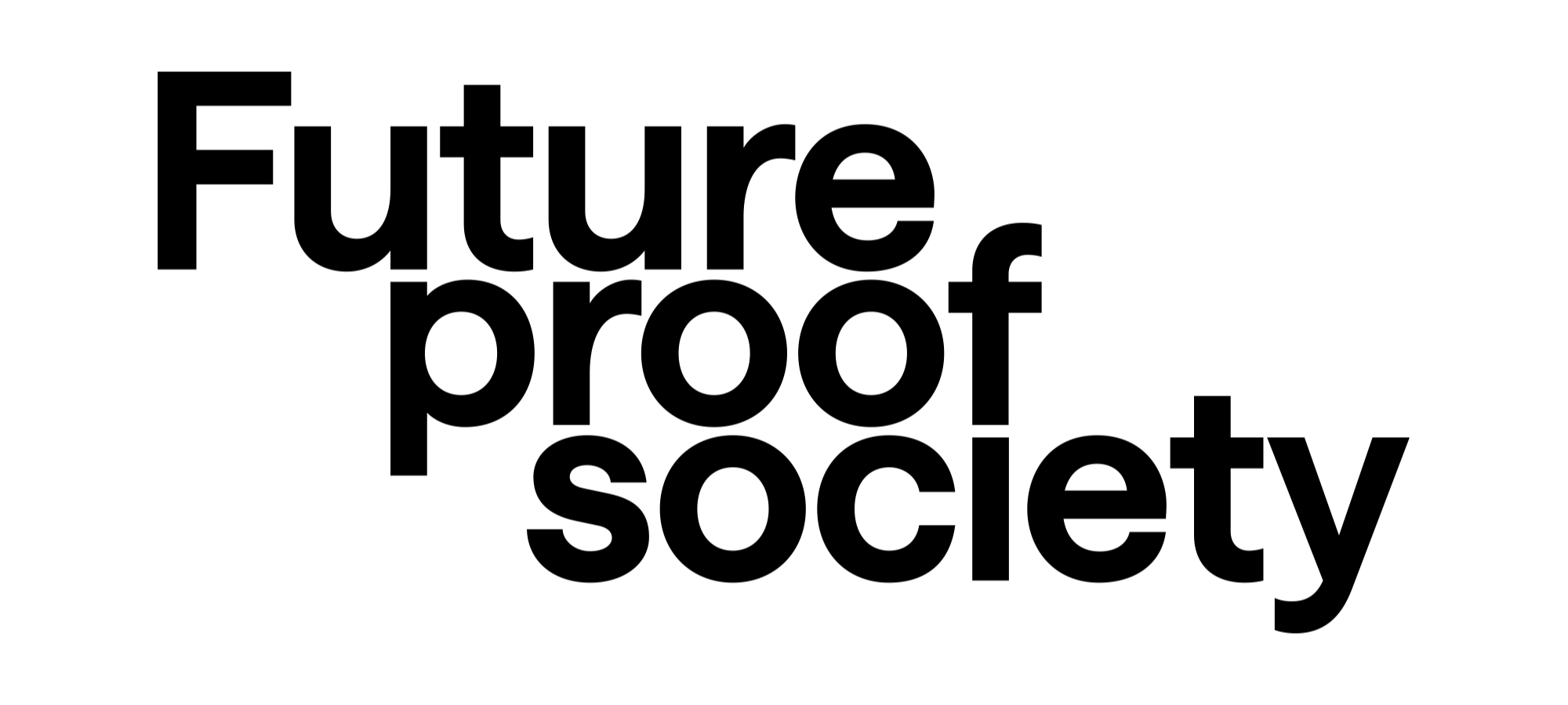Future Proof Society